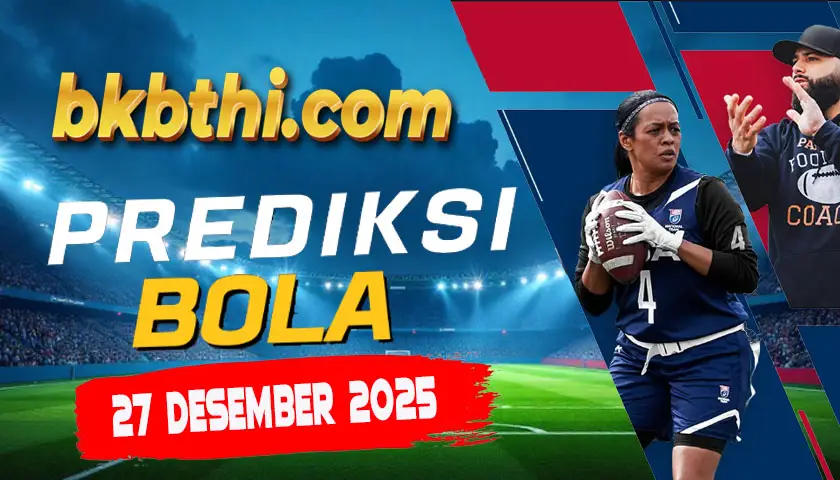prediksi bola jitu hari ini tanggal 27 Desember 2025