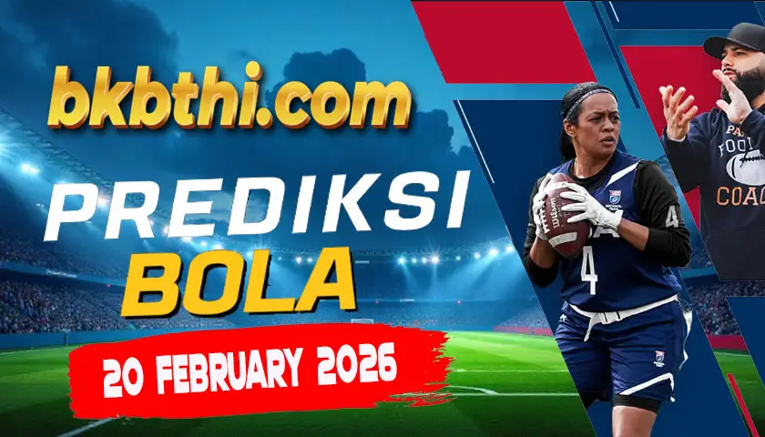 Prediksi bola parlay jitu hari ini tanggal 20 Frebuary 2026